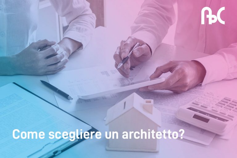 Scopri di più sull'articolo come scegliere un architetto